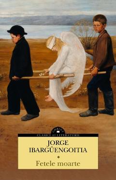 Carte Fetele moarte - Jorge Ibarguengoitia editura Jorge Ibarguengoitia