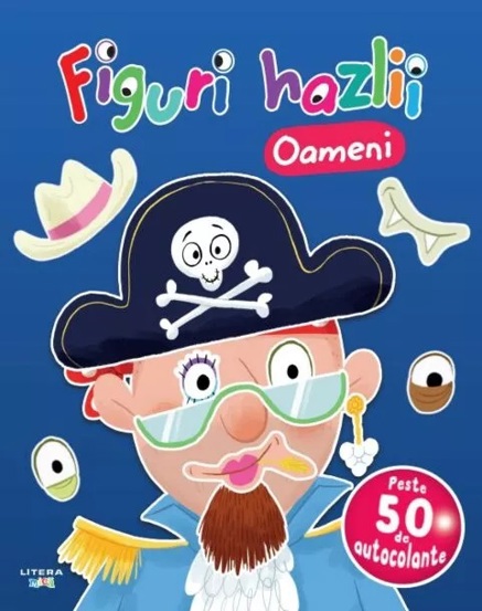 Carte Figuri hazlii. Oameni. Peste 50 de autocolante editura Litera