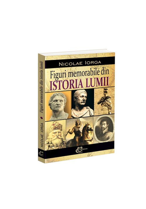 Carte Figuri memorabile din istoria lumii editura Editura Carthemia
