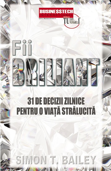 Carte Fii briliant editura Business Tech