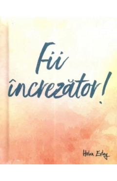 Carte Fii increzator! editura -