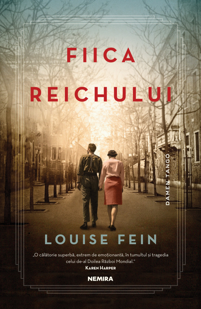 Carte Fiica Reichului autor Louise Fein editura Nemira
