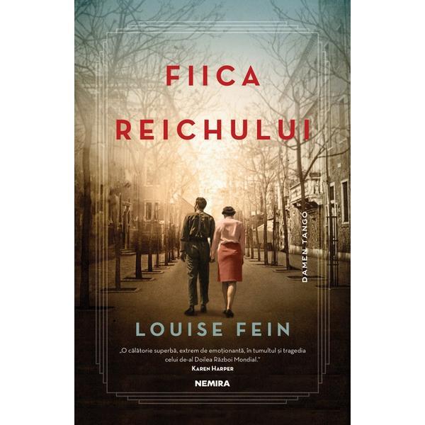 Carte Fiica Reichului - Louise Fein