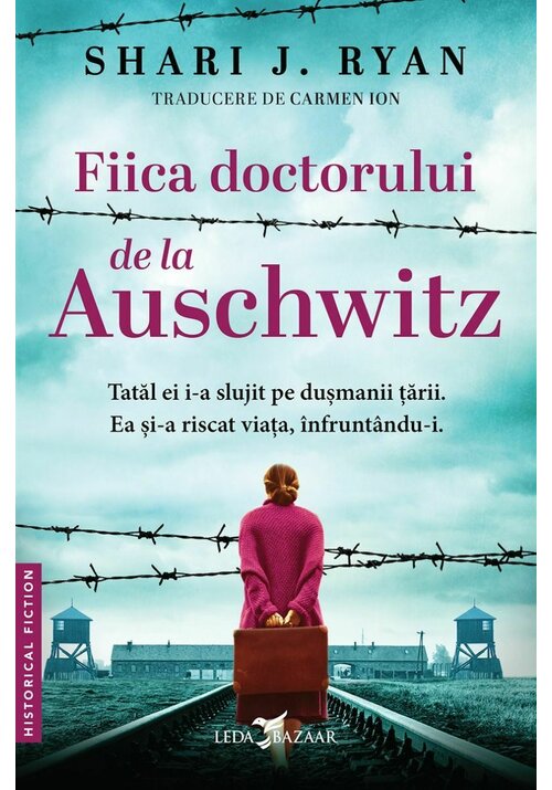 Carte Fiica doctorului de la Auschwitz editura Leda