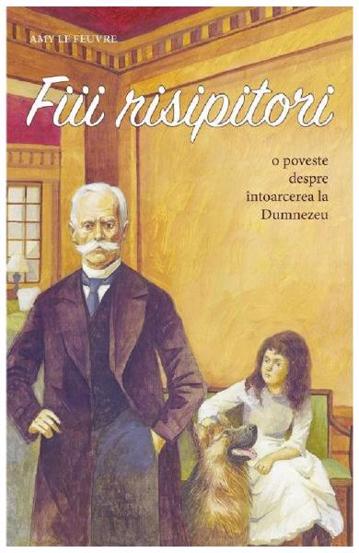 Carte Fiii risipitori editura Supergraph