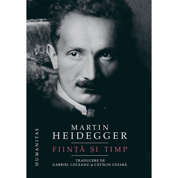 Carte Fiinta si timp - Martin Heidegger