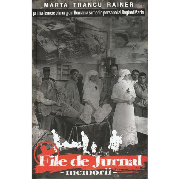 Carte File de Jurnal - Memorii - Marta Trancu Rainer