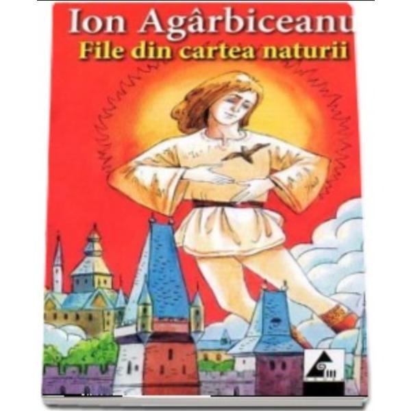 Carte File din cartea naturii - Ion Agarbiceanu