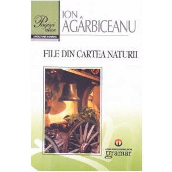 Carte File din cartea naturii - Ion Agarbiceanu