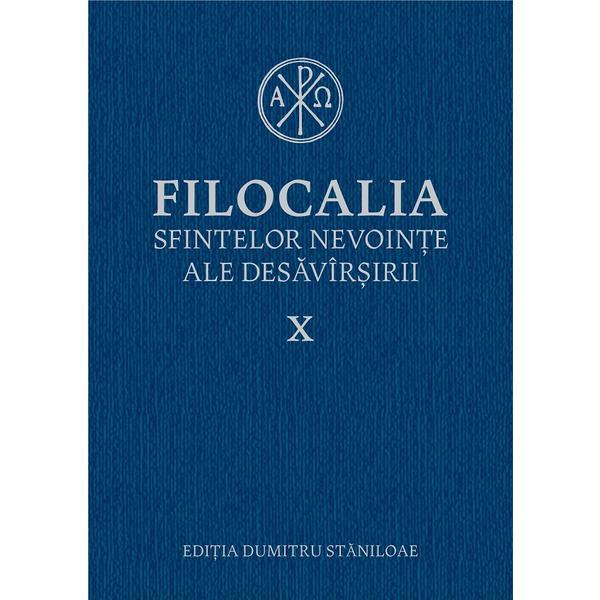 Carte Filocalia 10 Sfintelor nevointe ale desavarsirii