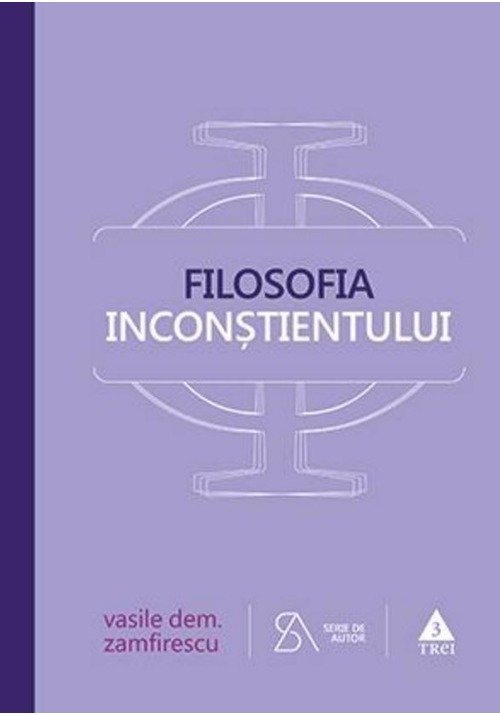 Carte Filosofia Inconstientului editura Trei