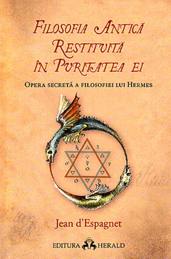 Carte Filosofia antica restituita in puritatea ei autor Jean D`Espagnet editura Herald