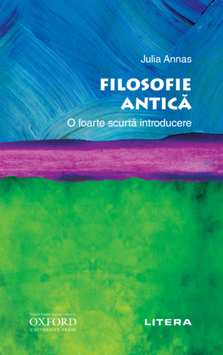Carte Filosofie antica autor Julia Annas editura Litera