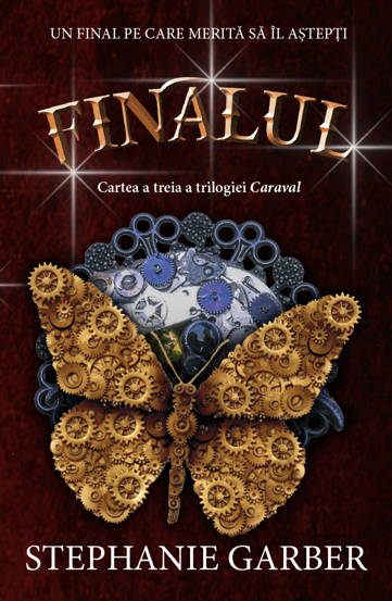 Carte Finalul. Seria Caraval Vol.3 editura Rao