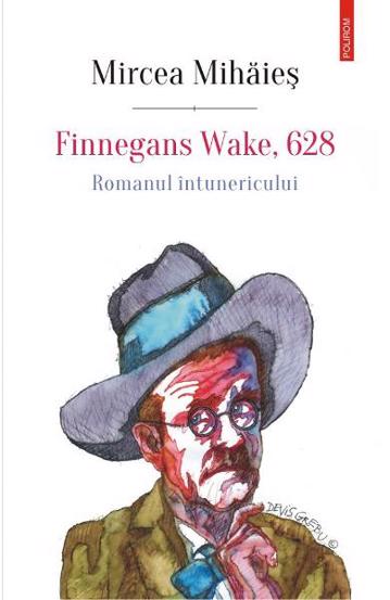 Carte Finnegans Wake 628 editura Polirom