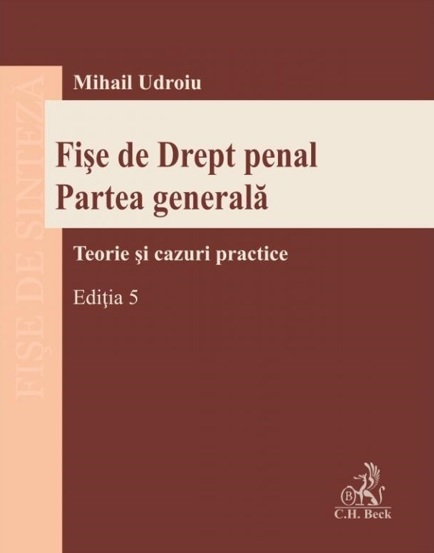 Carte Fise de drept penal. Partea generala Ed.5 editura Universul Juridic
