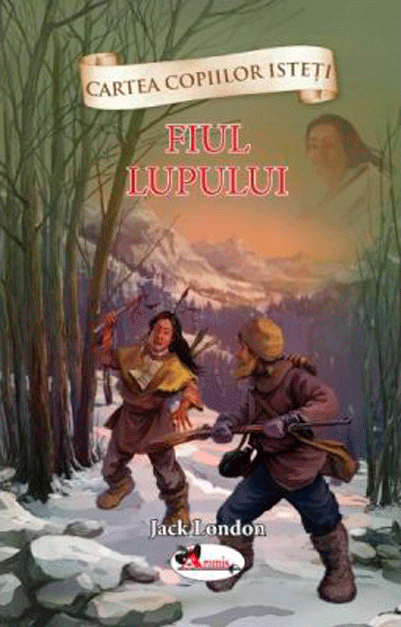 Carte Fiul lupului autor Jack London editura Aramis
