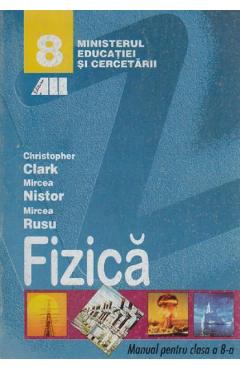 Carte Fizica - Clasa 8 - Manual - Christopher Clark
