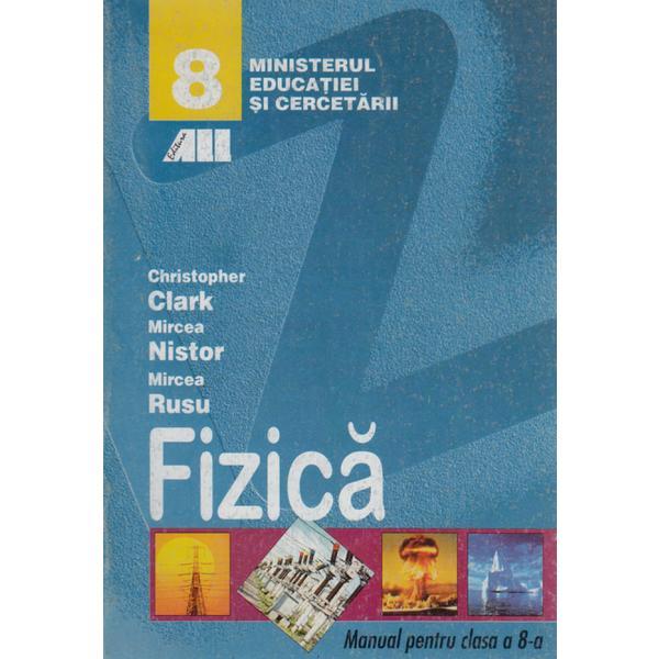 Carte Fizica - Clasa 8 - Manual - Christopher Clark