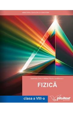 Carte Fizica - Clasa 8 - Manual - Gabriela Dinu