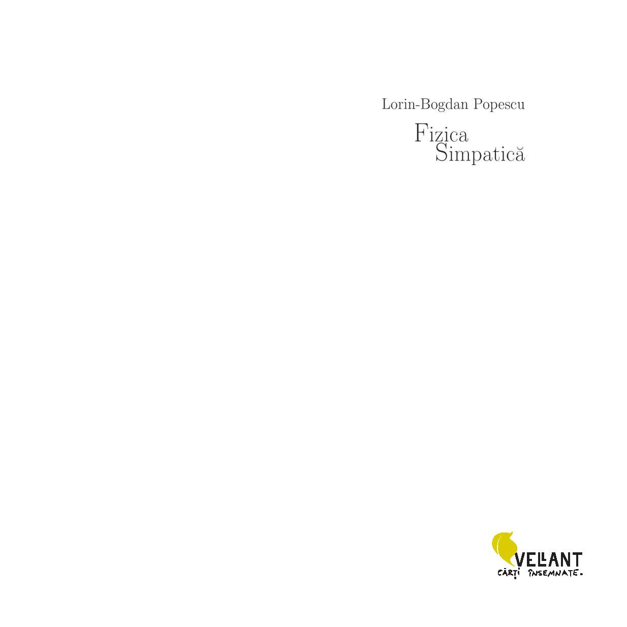 Carte Fizica simpatica autor Lorin Bogdan-Popescu editura Vellant