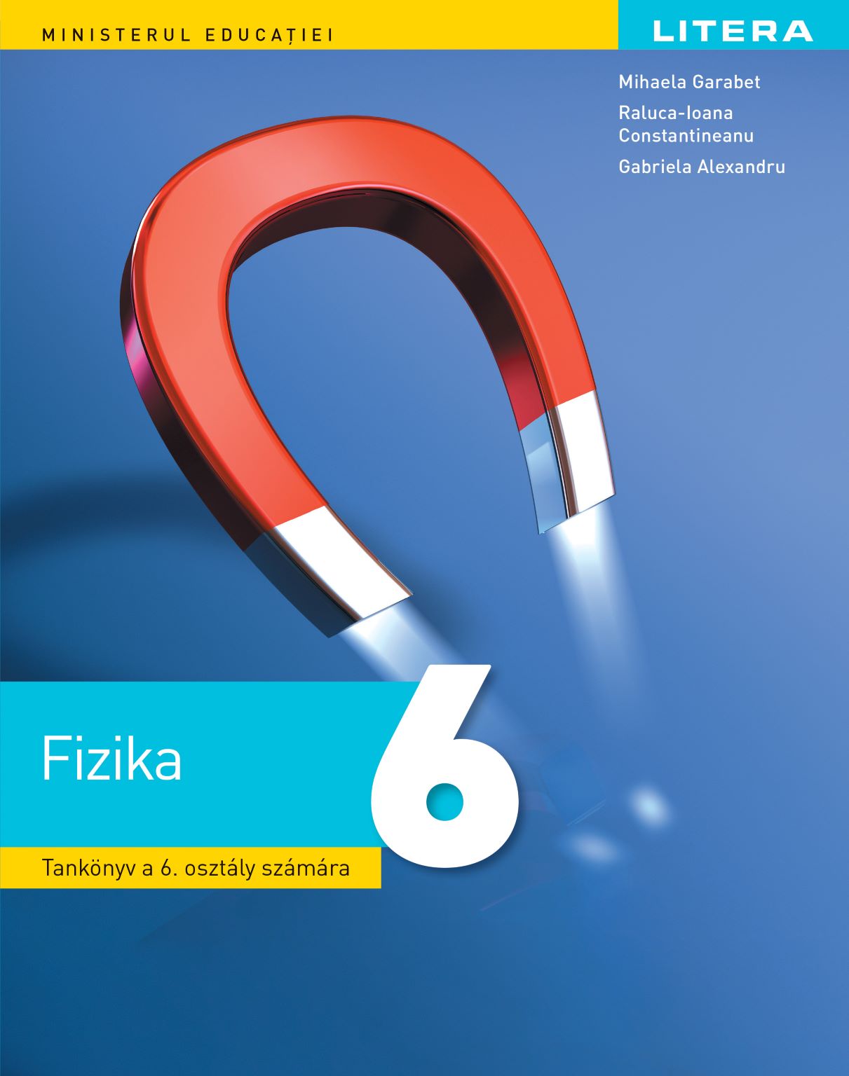 Carte Fizica. Manual in limba maghiara. Clasa a VI-a editura Litera