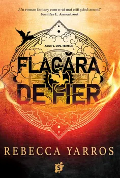 Carte Flacara de fier. Seria Empyrean. Volumul 2/Rebecca Yarros editura Storia Books