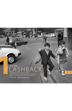 Carte Flashback - Florin Andreescu editura Florin Andreescu