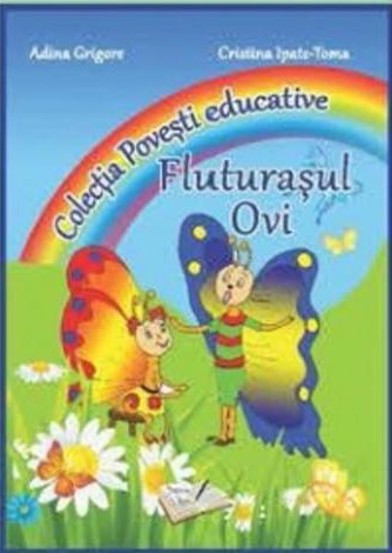 Carte Fluturasul Ovi. Colectia Povesti educative editura Ars Libri