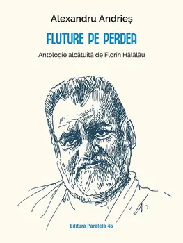 Carte Fluture pe perdea/Alexandru Andries