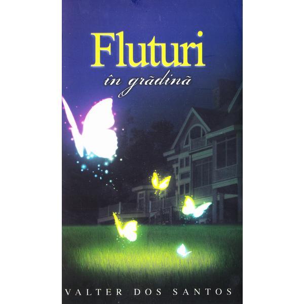 Carte Fluturi in gradina - Valter Dos Santos