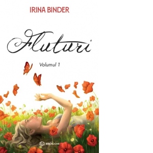 Carte Fluturi. Volumul 1 Autor Irina Binder