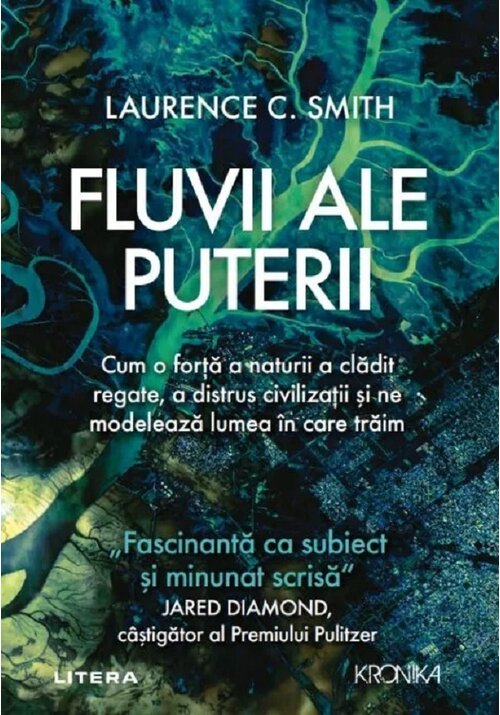 Carte Fluvii ale puterii editura Litera