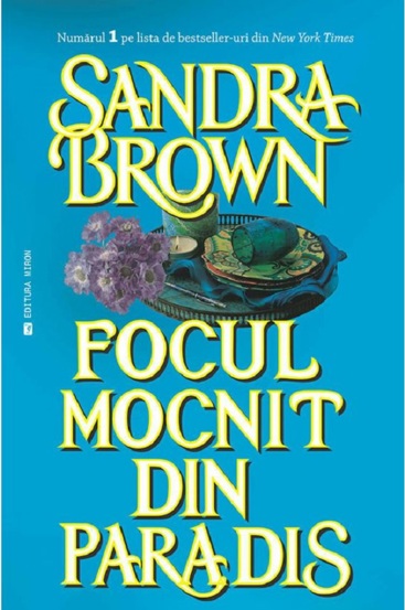 Carte Focul mocnit din paradis editura Global cart