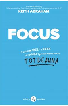 Carte Focus - Keith Abraham editura Keith Abraham