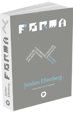Carte Forma - Jordan Ellenberg editura Jordan Ellenberg