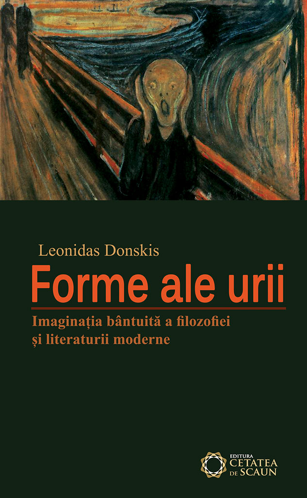 Carte Forme ale urii autor Leonidas Donskis editura Cetatea de Scaun