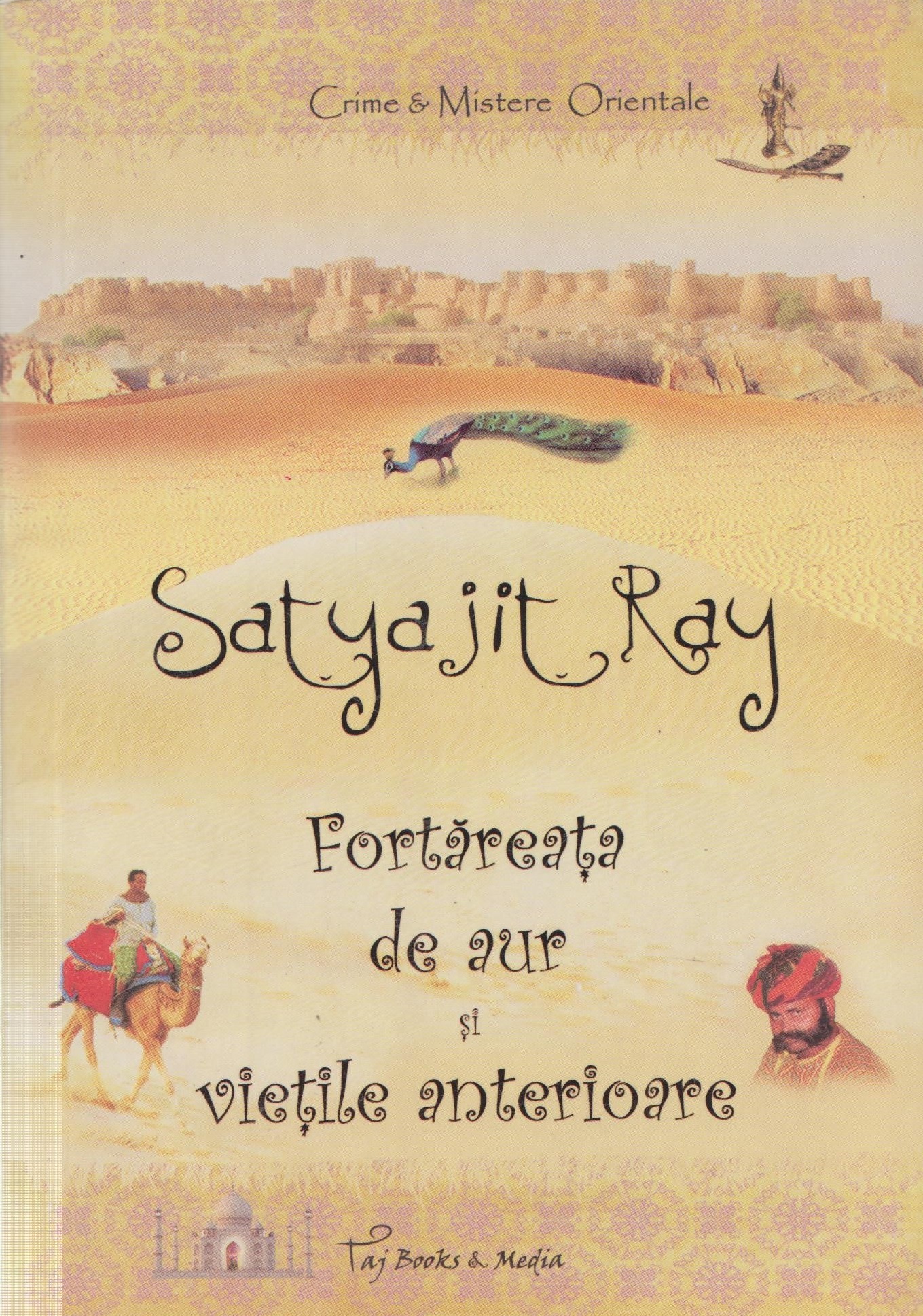 Carte Fortareata de aur si vietile anterioare autor Satjajit Ray editura Taj