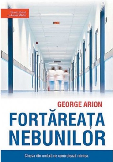 Carte Fortareata nebunilor autor George Arion editura Crime Scene Press
