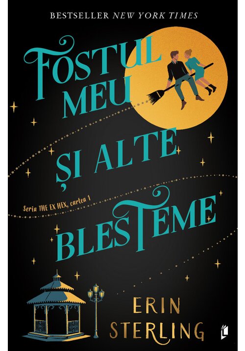 Carte Fostul meu si alte blesteme. The Ex Hex