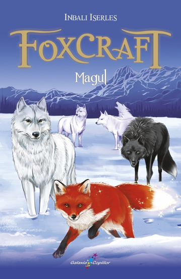 Carte Foxcraft Vol. 3 Magul editura Grupul All