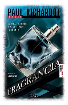 Carte Fragrancia - Paul Richardot editura Paul Richardot