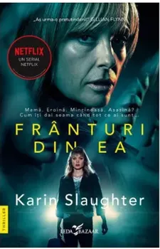 Carte Franturi din ea/Karin Slaughter editura Corint