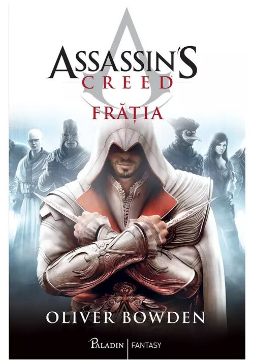 Carte Fratia. Seria Assassin’s Creed