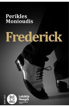 Carte Frederick - Perikles Monioudis editura Perikles Monioudis