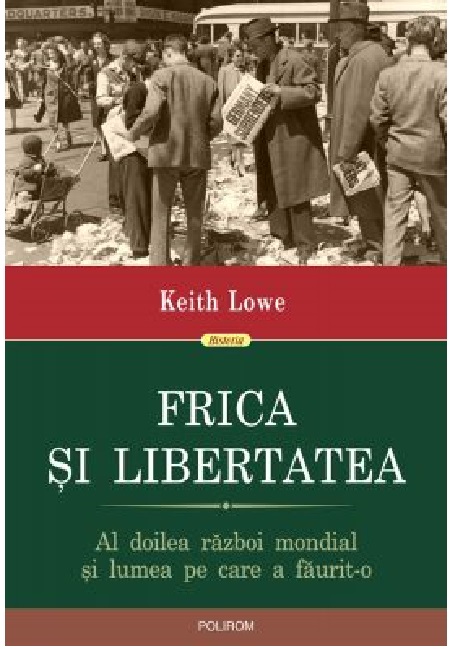 Carte Frica si libertatea autor Keith Lowe editura Polirom