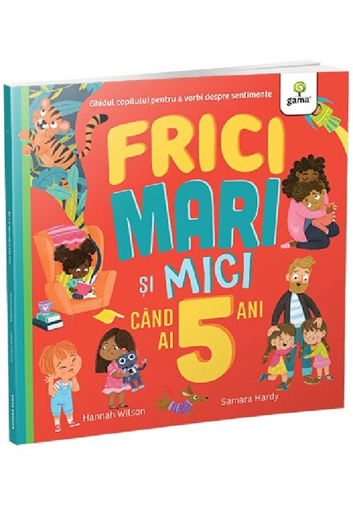 Carte Frici mari si mici cand ai 5 ani editura Gama
