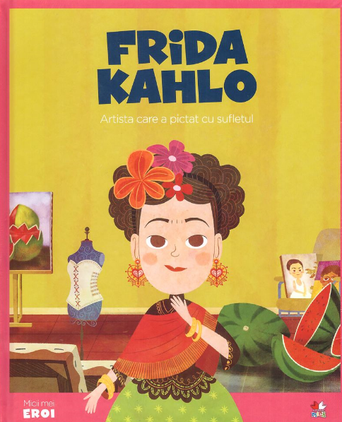 Carte Frida Kahlo   editura Litera