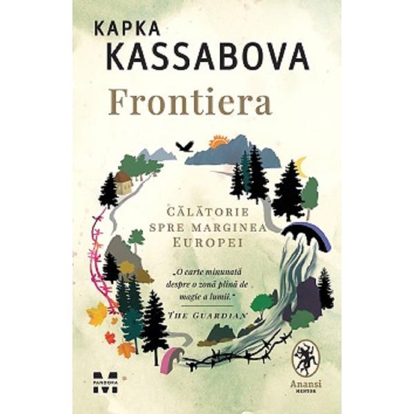 Carte Frontiera - Kapka Kassabova
