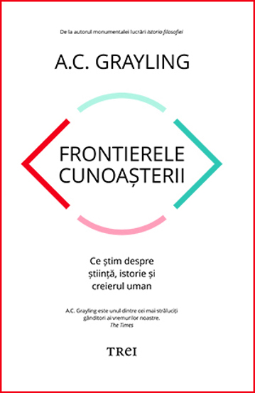 Carte Frontierele cunoasterii editura Trei